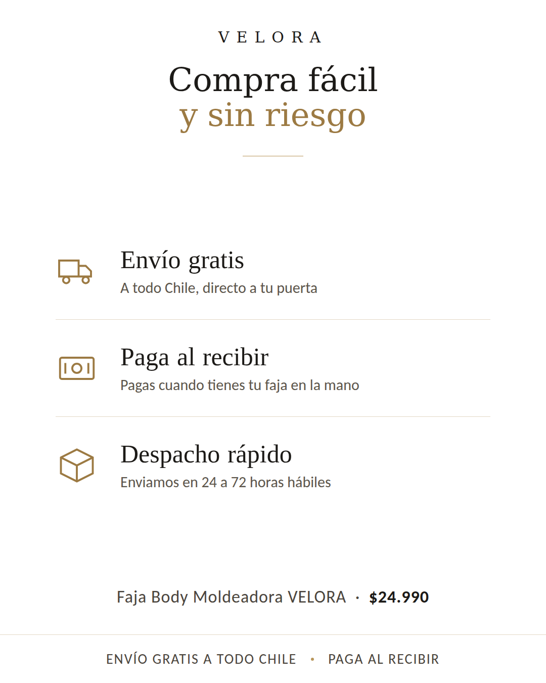 Envío gratis y pago al recibir VELORA